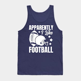 Apparently I Like Football Tank Top